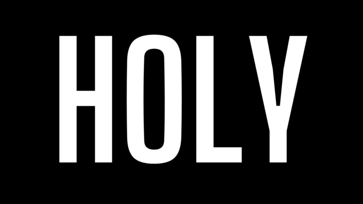 "Holy" (1 Timothy 3:16-17)