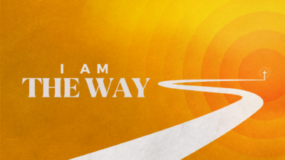 I Am the Way...“I am very religious” (John 14:6)
